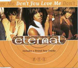 Eternal ‎– Don't You Love Me