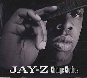 Jay-Z ‎– Change Clothes