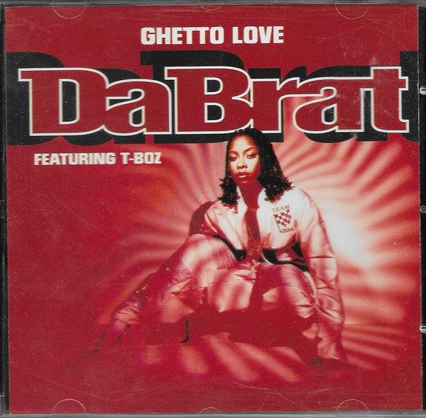 Da Brat Featuring T-Boz ‎– Ghetto Love