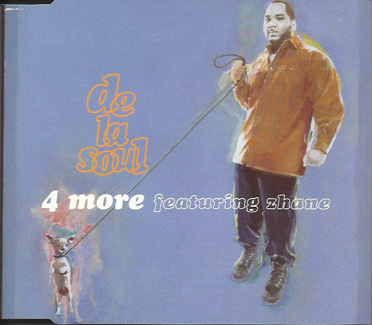 De La Soul Featuring Zhane ‎– 4 More