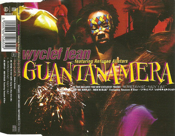 Wyclef Jean Featuring Refugee Allstars* – Guantanamera - CD