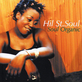 Hil St. Soul ‎– Soul Organic