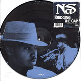 Nas ‎– Bridging The Gap-Single, Limited Edition, Picture Disc
