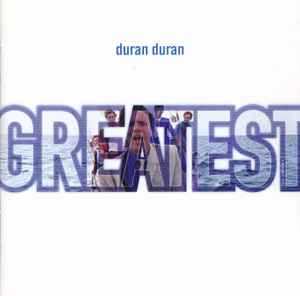 Duran Duran ‎– Greatest