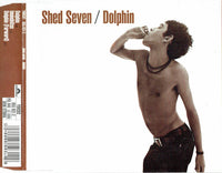 Shed Seven ‎– Dolphin