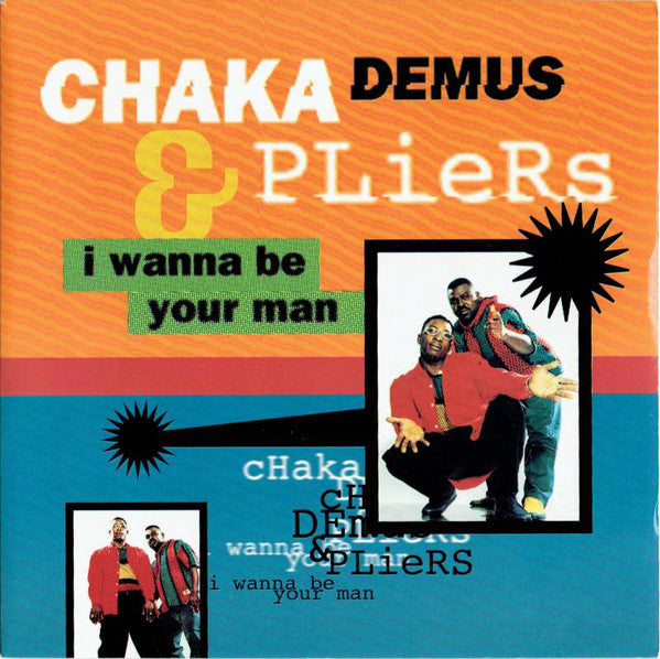 Chaka Demus & Pliers ‎– I Wanna Be Your Man