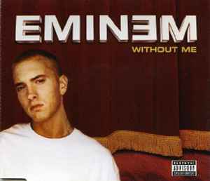 Eminem ‎– Without Me