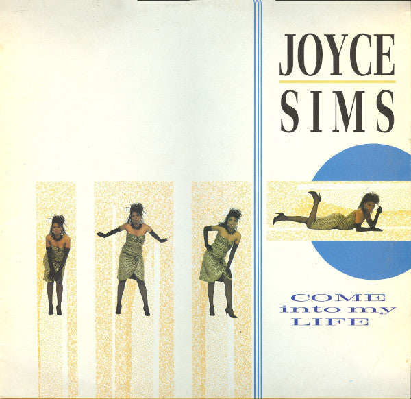 Joyce Sims ‎– Come Into My Life