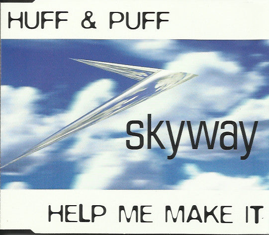 Huff & Puff – Help Me Make It - CD