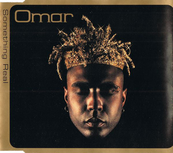 Omar ‎– Something Real