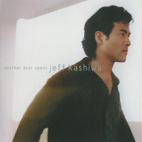 Jeff Kashiwa ‎– Another Door Opens
