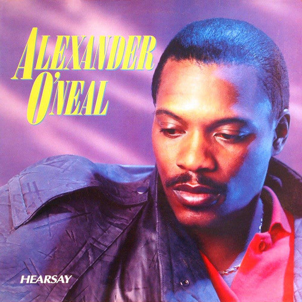 Alexander O'Neal ‎– Hearsay
