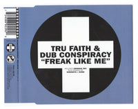 Tru Faith & Dub Conspiracy – Freak Like Me - CD