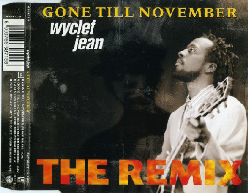 Wyclef Jean ‎– Gone Till November (The Remix)