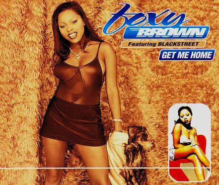 Foxy Brown Featuring Blackstreet ‎– Get Me Home