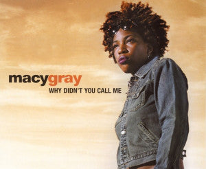 Macy Gray – Why Didn't You Call Me - CD