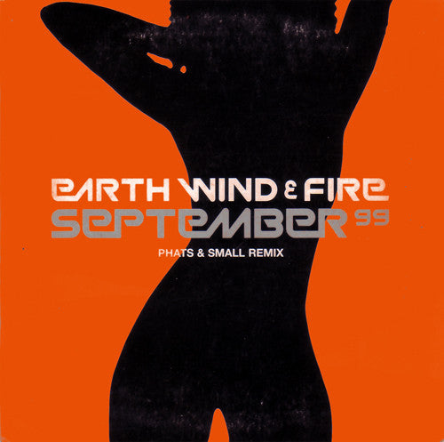 Earth Wind & Fire ‎– September 99 (Phats & Small Remix)