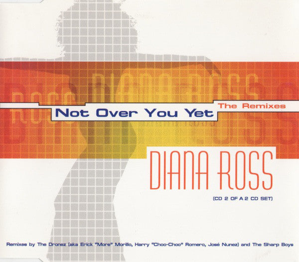 Diana Ross ‎– Not Over You Yet (The Remixes)