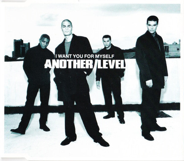 Another Level – I Want You For Myself - CD