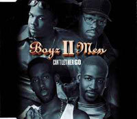 Boyz II Men ‎– Can't Let Her Go