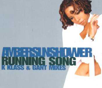 Ambersunshower – Running Song (K Klass & Gant Mixes) - CD