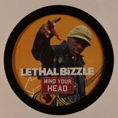 Lethal Bizzle ‎– Mind Your Head