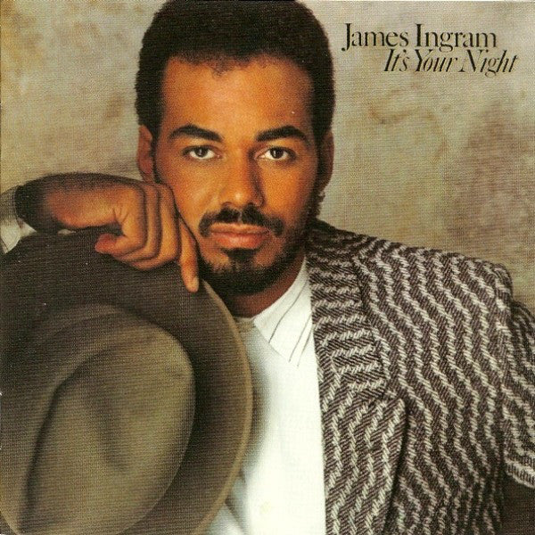 James Ingram ‎– It's Your Night