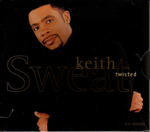 Keith Sweat ‎– Twisted