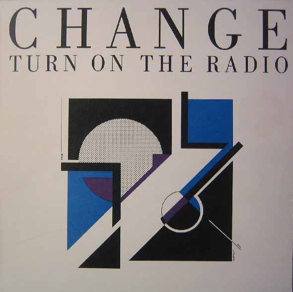 Change ‎– Turn On Your Radio