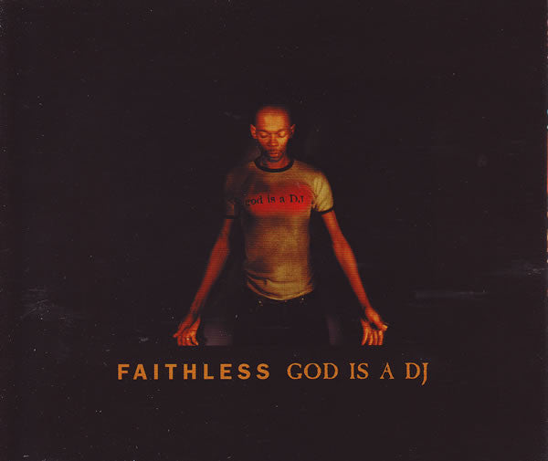 Faithless ‎– God Is A DJ