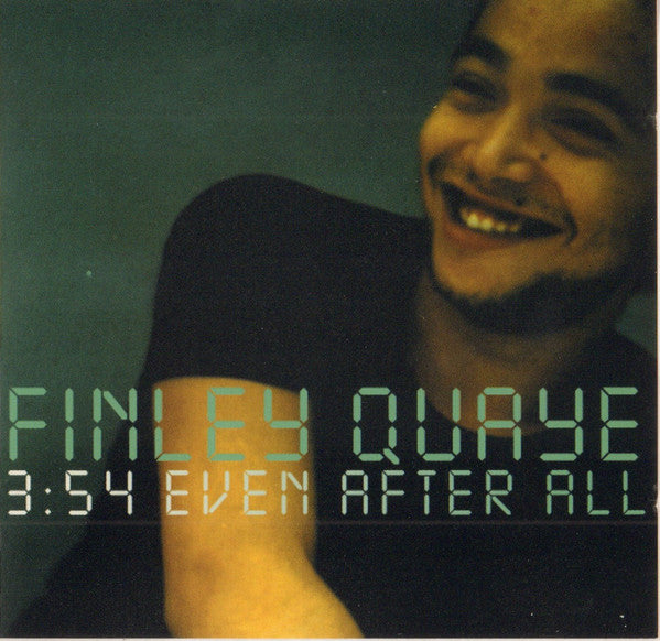 Finley Quaye ‎– Even After All