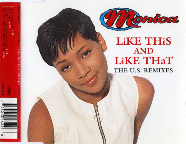 Monica – Like This And Like That (The U.S. Remixes) - CD