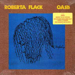 Roberta Flack ‎– Oasis