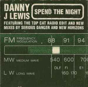 Danny J Lewis ‎– Spend The Night