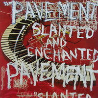 Pavement ‎– Slanted And Enchanted