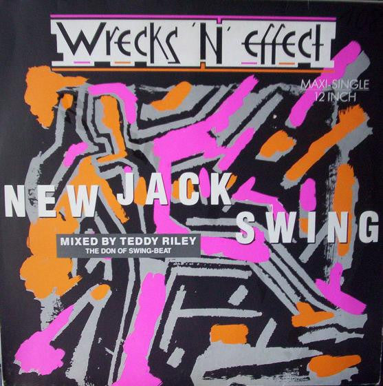 Wrecks-N-Effect ‎– New Jack Swing